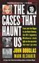 John E Douglas: The Cases That Haunt Us, Buch