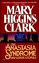 Mary Higgins Clark: The Anastasia Syndrome, Buch