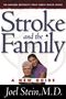 Joel Stein: Stroke and the Family, Buch