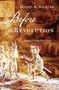Daniel K Richter: Before the Revolution, Buch