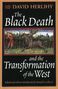 David Herlihy: The Black Death and the Transformation of the West, Buch