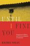 Rachel Nolan: Until I Find You, Buch