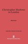 Mark Eccles: Christopher Marlowe in London, Buch