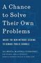 Titel: "A Chance to Solve Their Own Problems". Untertitel: "Inside the New Methods Seeking to Remake Public Schools"., Buch
