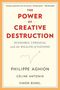 Philippe Aghion: The Power of Creative Destruction, Buch