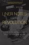 Daphne A Brooks: Liner Notes for the Revolution, Buch