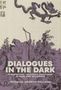 Nicholas Morrow Williams: Dialogues in the Dark, Buch, Buch