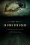 Robert Kegan: In Over Our Heads, Buch