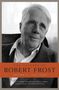„The Letters of Robert Frost, Volume 4: 1937-1946“. Ein älterer Mann schaut nachdenklich, in Schwarz-Weiß dargestellt., Buch