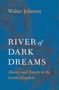 Walter Johnson: River of Dark Dreams, Buch