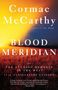 Cormac McCarthy: Blood Meridian: Or the Evening Redness in the West, Buch