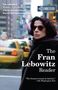 Fran Lebowitz: The Fran Lebowitz Reader, Buch