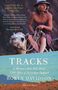 Robyn Davidson: Tracks: A Woman's Solo Trek Across 1700 Miles of Australian Outback, Buch