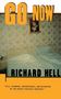 Richard Hell: Go Now, Buch