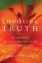 Harriette Cole: Choosing Truth, Buch