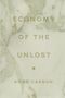 Anne Carson: Economy of the Unlost, Buch