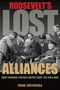 Frank Costigliola: Roosevelt's Lost Alliances, Buch