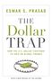 Eswar S Prasad: The Dollar Trap, Buch