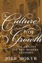 Joel Mokyr: A Culture of Growth, Buch
