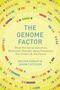 Dalton Conley: The Genome Factor, Buch