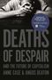 Anne Case: Deaths of Despair and the Future of Capitalism, Buch