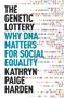 Kathryn Paige Harden: The Genetic Lottery, Buch