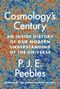 P. James E. Peebles: Cosmology's Century, Buch