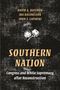 David Bateman: Southern Nation: Congress and White Supremacy After Reconstruction, Buch