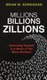 Brian W Kernighan: Millions, Billions, Zillions, Buch