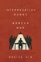 Monica Kim: The Interrogation Rooms of the Korean War, Buch