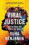 Ruha Benjamin: Viral Justice, Buch