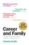 Claudia Goldin: Career and Family, Buch