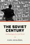 Karl Schlögel: The Soviet Century, Buch