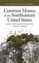 Karl B Mcknight: Common Mosses of the Southeastern United States, Buch, Buch