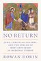 Rowan Dorin: No Return, Buch