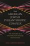 Lila Corwin Berman: The American Jewish Philanthropic Complex, Buch