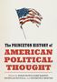 The Princeton History of American Political Thought. USA-Flagge weht darüber., Buch