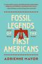 Adrienne Mayor: Fossil Legends of the First Americans, Buch