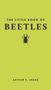 Arthur V Evans: The Little Book of Beetles, Buch