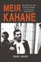 Shaul Magid: Meir Kahane, Buch