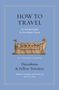 Herodotus: How to Travel, Buch