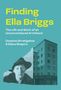 Despina Stratigakos: Finding Ella Briggs, Buch