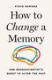 Steve Ramirez: How to Change a Memory, Buch