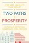 Titel: "Two Paths to Prosperity". Untertitel: "Culture and Institutions in Europe and China, 1000-2000". Darunter Gebäude-Skizzen., Buch