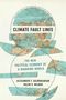 „CLIMATE FAULT LINES“, „THE NEW POLITICAL ECONOMY OF A WARMING WORLD“, Autoren: Alexander F. Gazmararian, Helen V. Milner. Weltkarte-Design., Buch