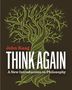 "John Kaag: THINK AGAIN - A New Introduction to Philosophy." Illustration eines stilisierten Baums aus grünen Linien., Buch