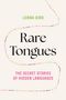 Lorna Gibb: Rare Tongues, Buch