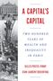 Gilles Postel-Vinay: A Capital's Capital, Buch, Buch