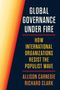 Allison Carnegie: Global Governance Under Fire, Buch
