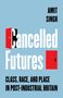Amit Singh: Cancelled Futures, Buch